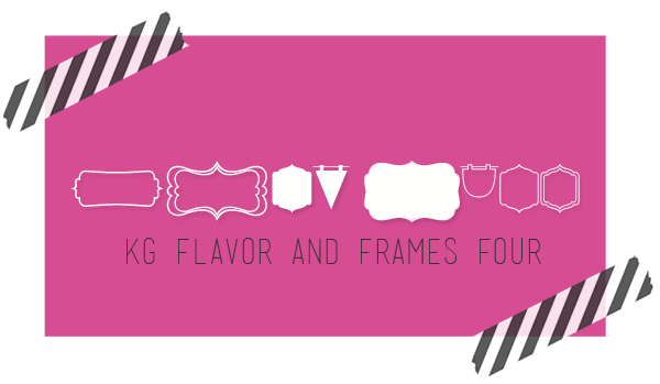 KG Flavor And Frames Four